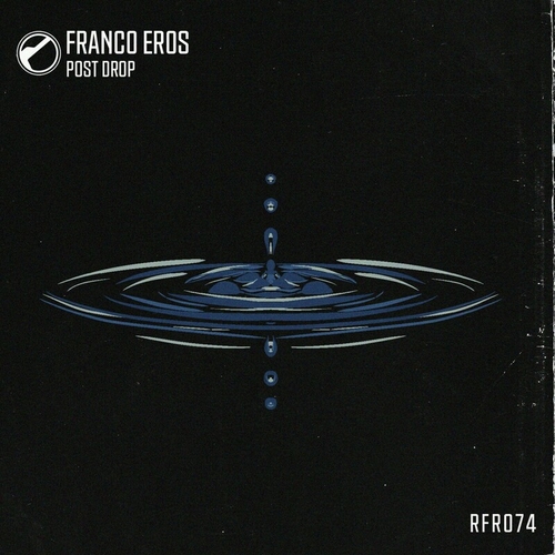 Franco Eros - Post Drop [RFR074]